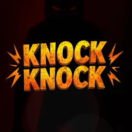 Knock Knock